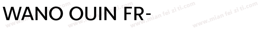 WANO OUIN FR字体转换